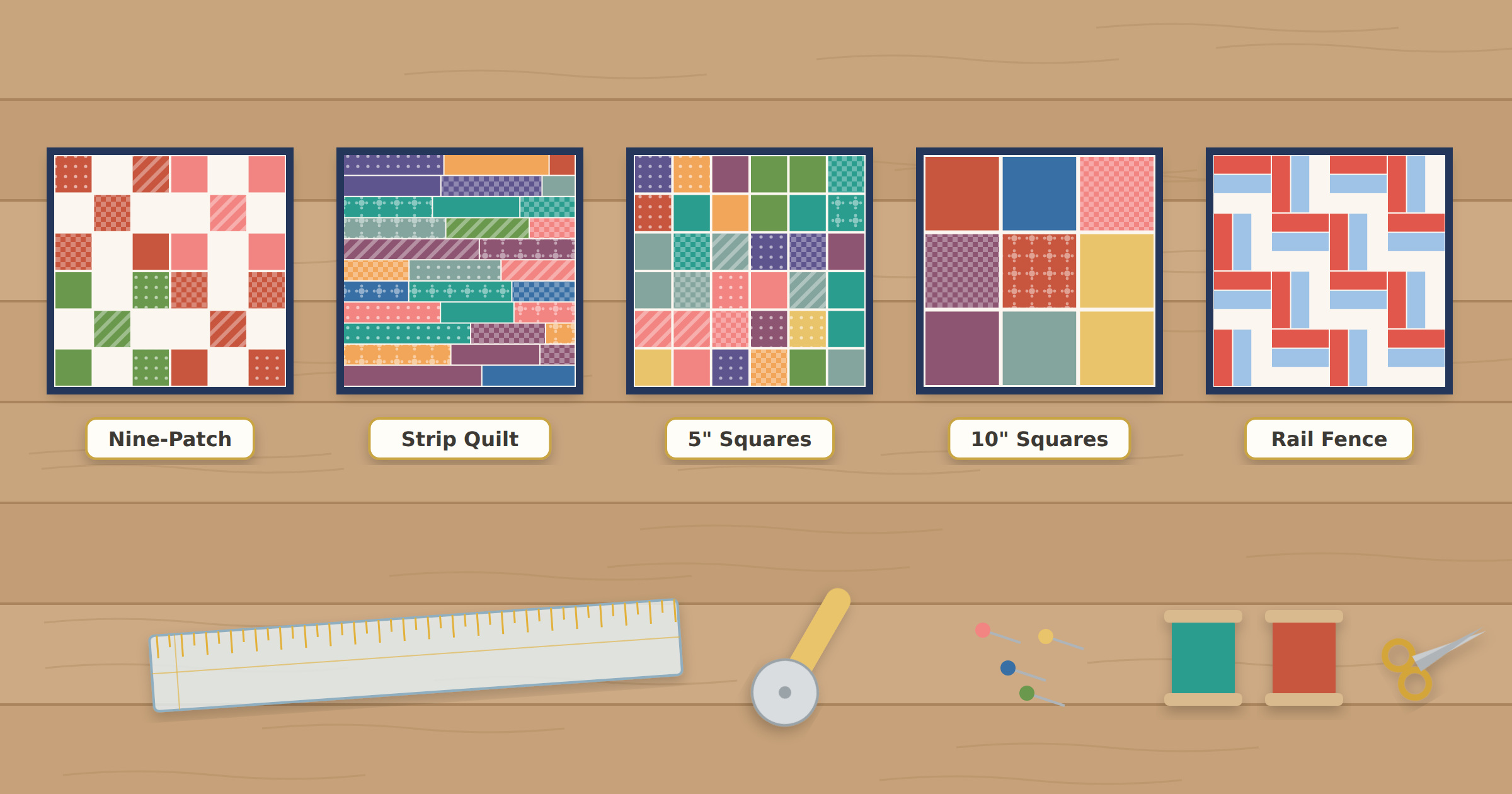 Five beginner quilt patterns shown as mini quilts on a table: nine-patch, strip quilt, 5 inch squares, 10 inch squares, and rail fence, with a ruler, rotary cutter, pins, thread, and scissors