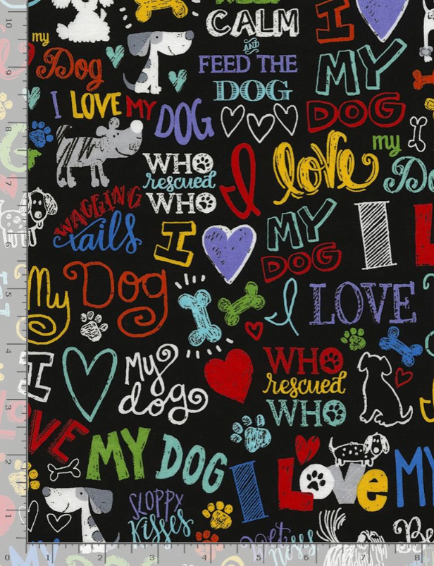 I Love My Dog Black fabric by Gail Cadden for Timeless Treasures – colorful dog-themed words on black cotton.
